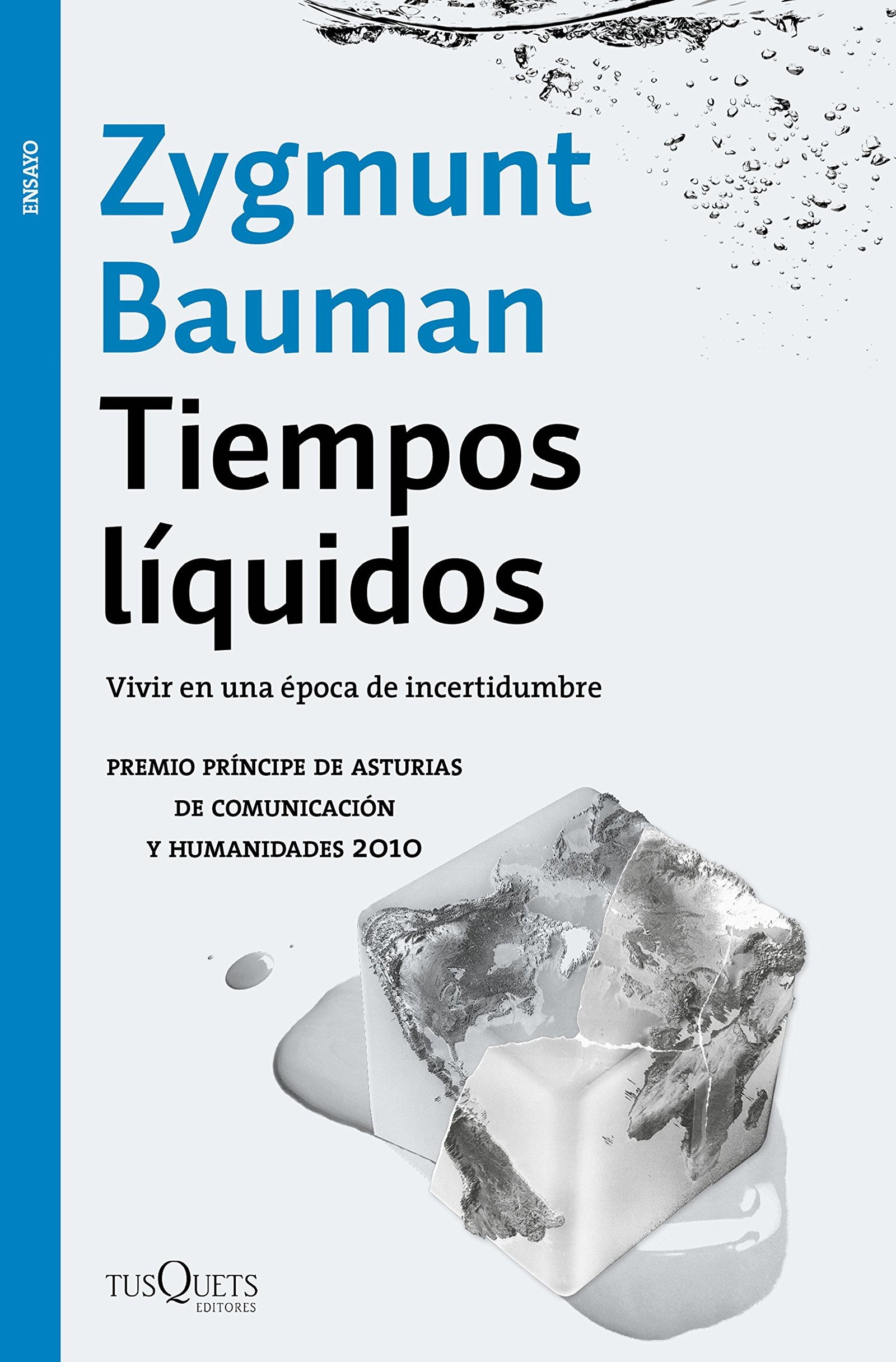 Tiempos líquidos: Vivir en una época de incertidumbre (Ensayo)