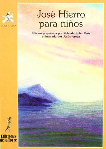 José Hierro para niños: 50 (Alba y mayo, poesía)