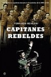 Los Capitanes Rebeldes (Historia Del Siglo XX)