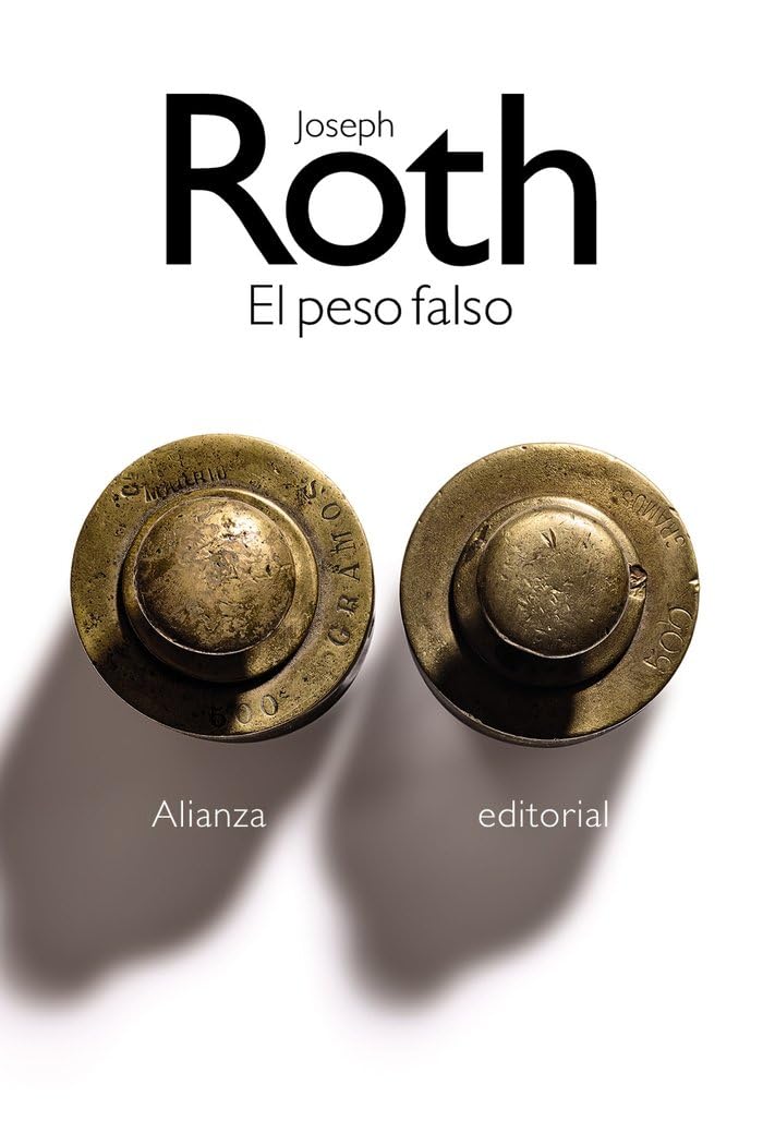 El peso falso (El libro de bolsillo - Bibliotecas de autor - Biblioteca Roth)