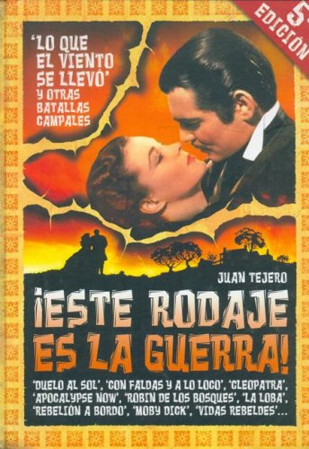¡Este rodaje es la guerra! Primera parte (CINE)