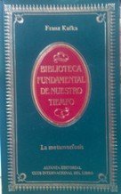 La Metamorfosis (Biblioteca Fundamental de Nuestro Tiempo)