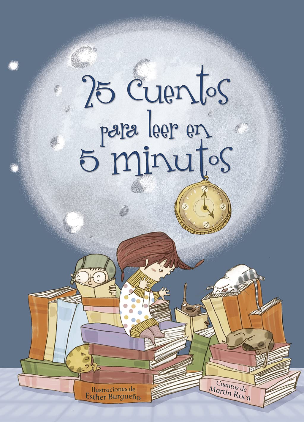 25 cuentos para leer en 5 minutos / 25 Tales to Read in 5 Minutes