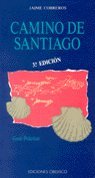 CAMINO DE SANTIAGO-GUIA PRACTICA (SIN COLECCION)