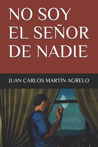 NO SOY EL SEÑOR DE NADIE