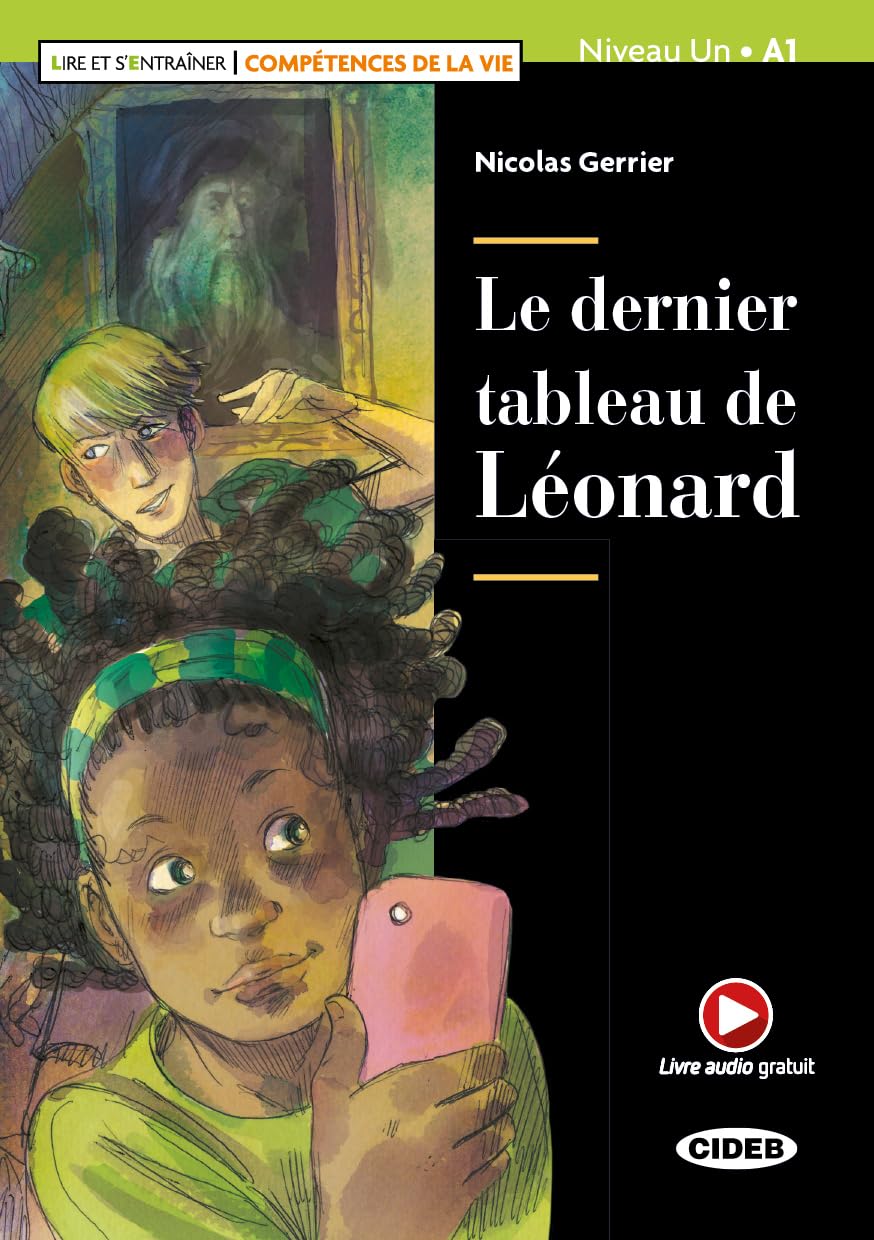 LE DERNIER TABLEAU DE LEONARD (A1) (+AUDIO+APP) - 9788853019400 (CIDEB. CHAT NOIR. COMPETENCES DE LA VIE)