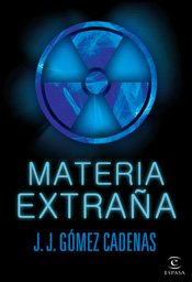 Materia extraña: 1 (ESPASA NARRATIVA)