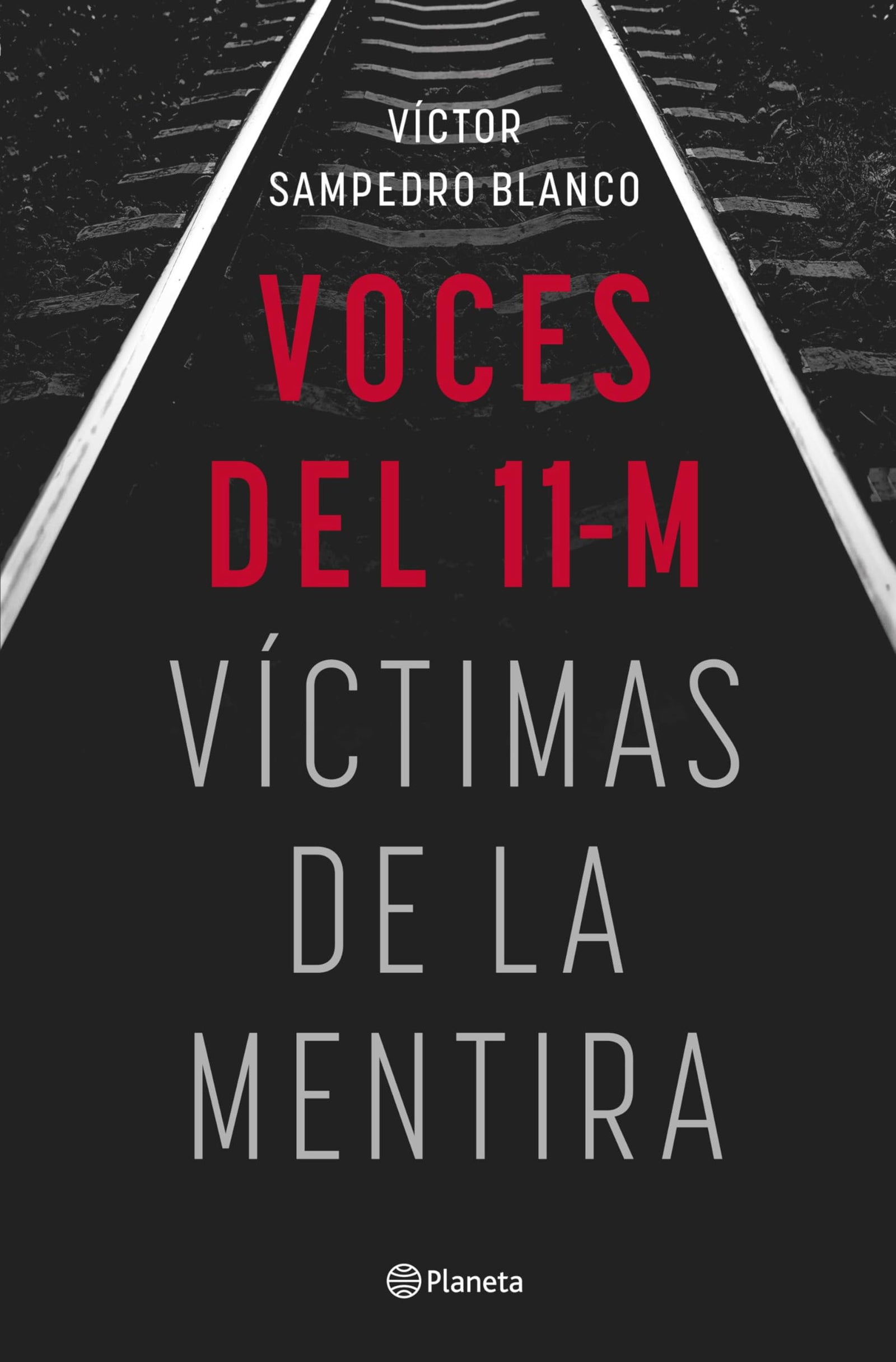 Voces del 11-M: Víctimas de la mentira (No Ficción)