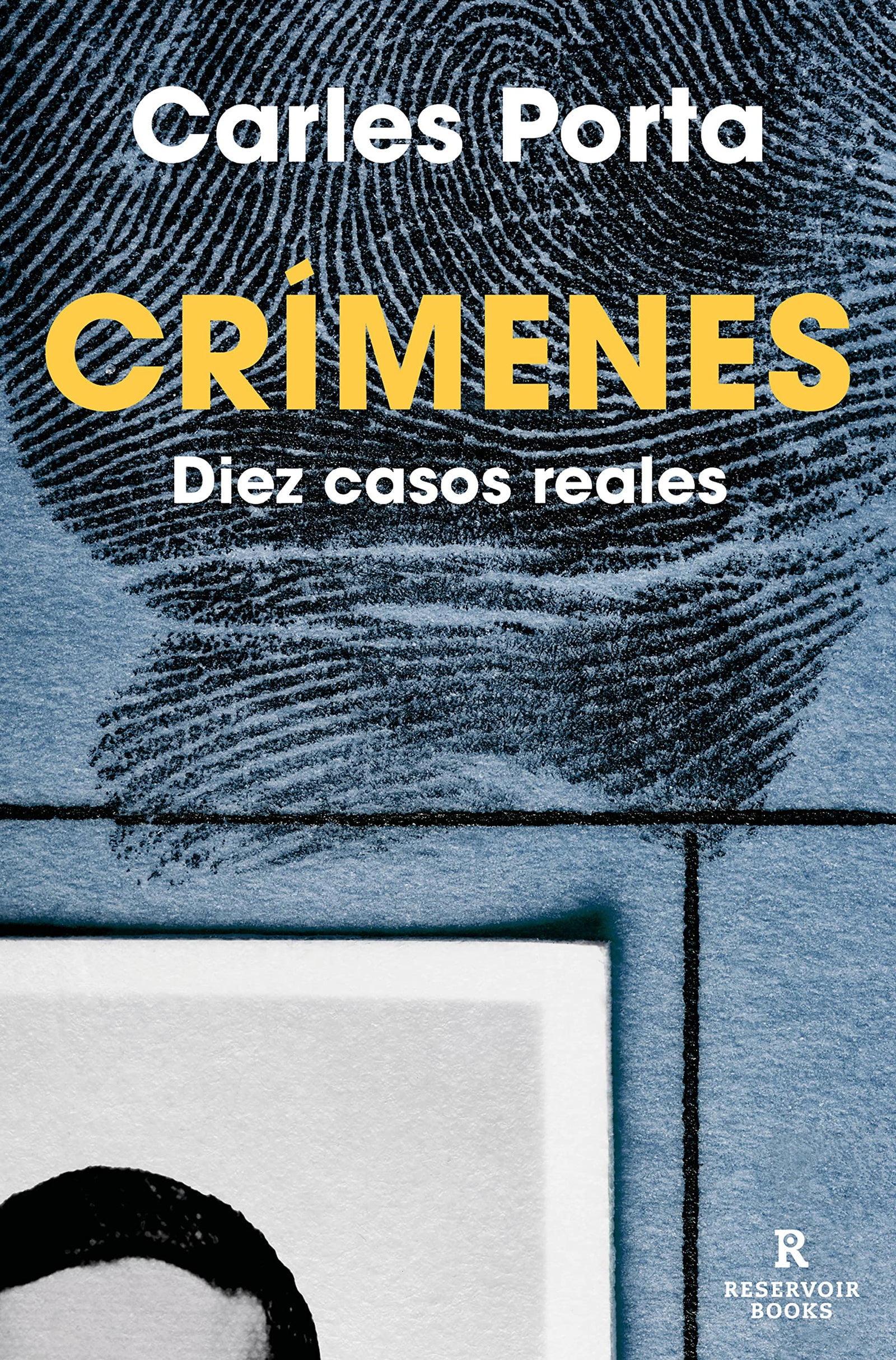 Crímenes 2 - Diez casos reales: Diez casos reales (Reservoir Narrativa)