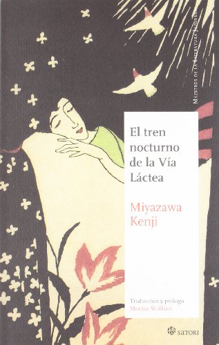 El tren nocturno de la Vía Láctea (Maestros de la Literatura Japonesa)