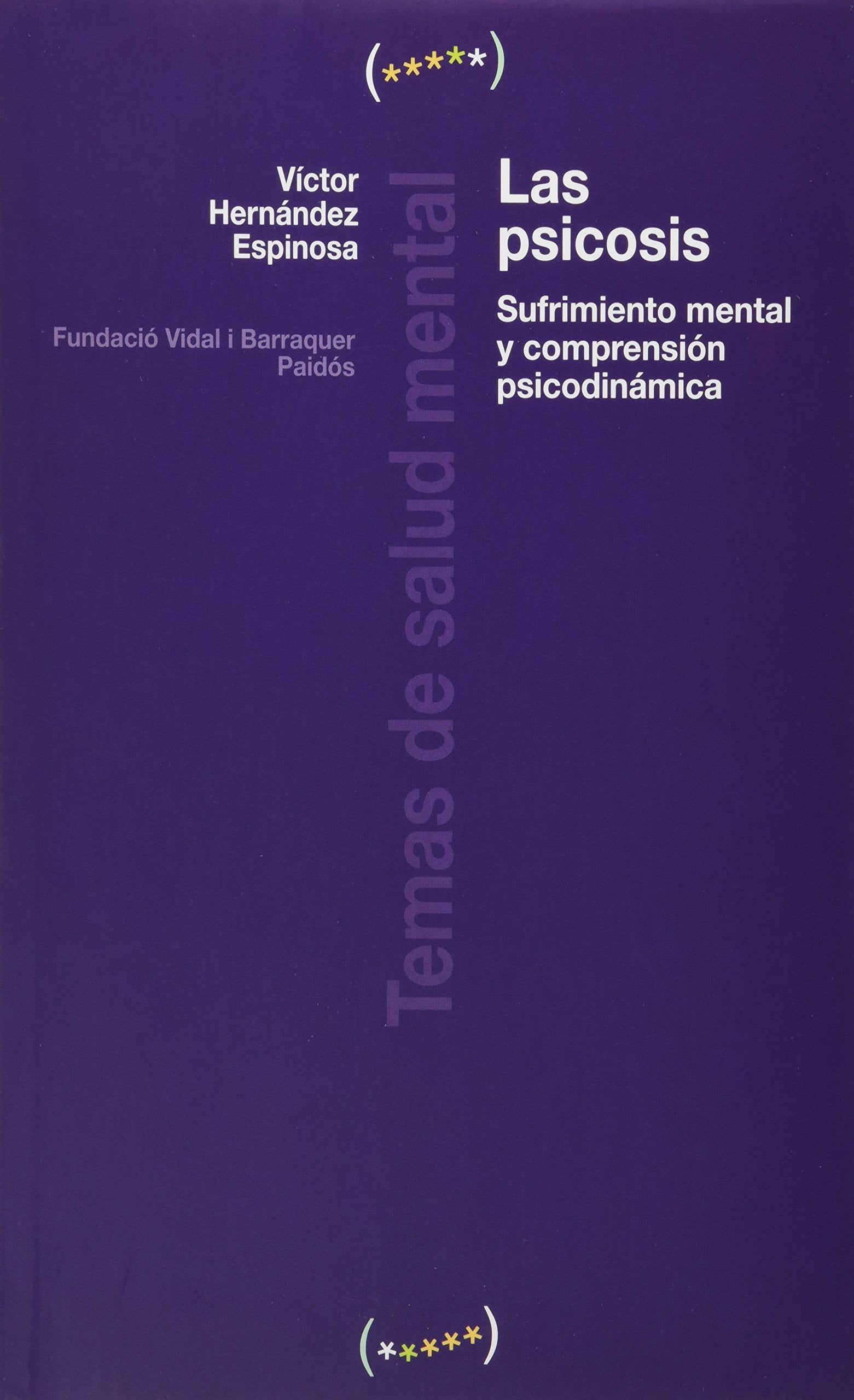 PSICOSIS, LOS (COMUNICACION)
