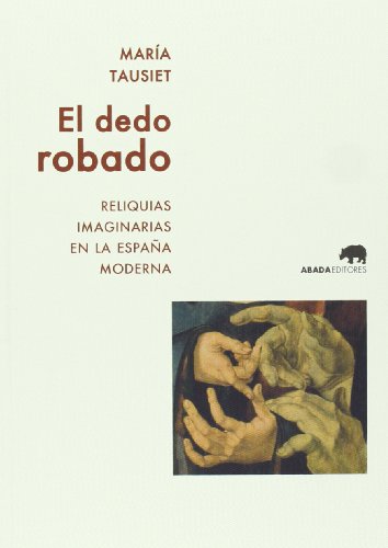 El Dedo Robado (Lecturas de historia)