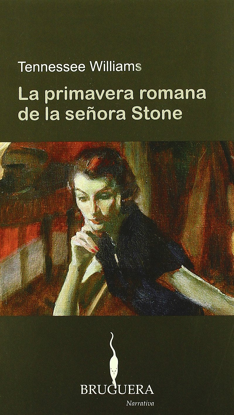 La primavera romana de la señora Stone (BRUGUERA)