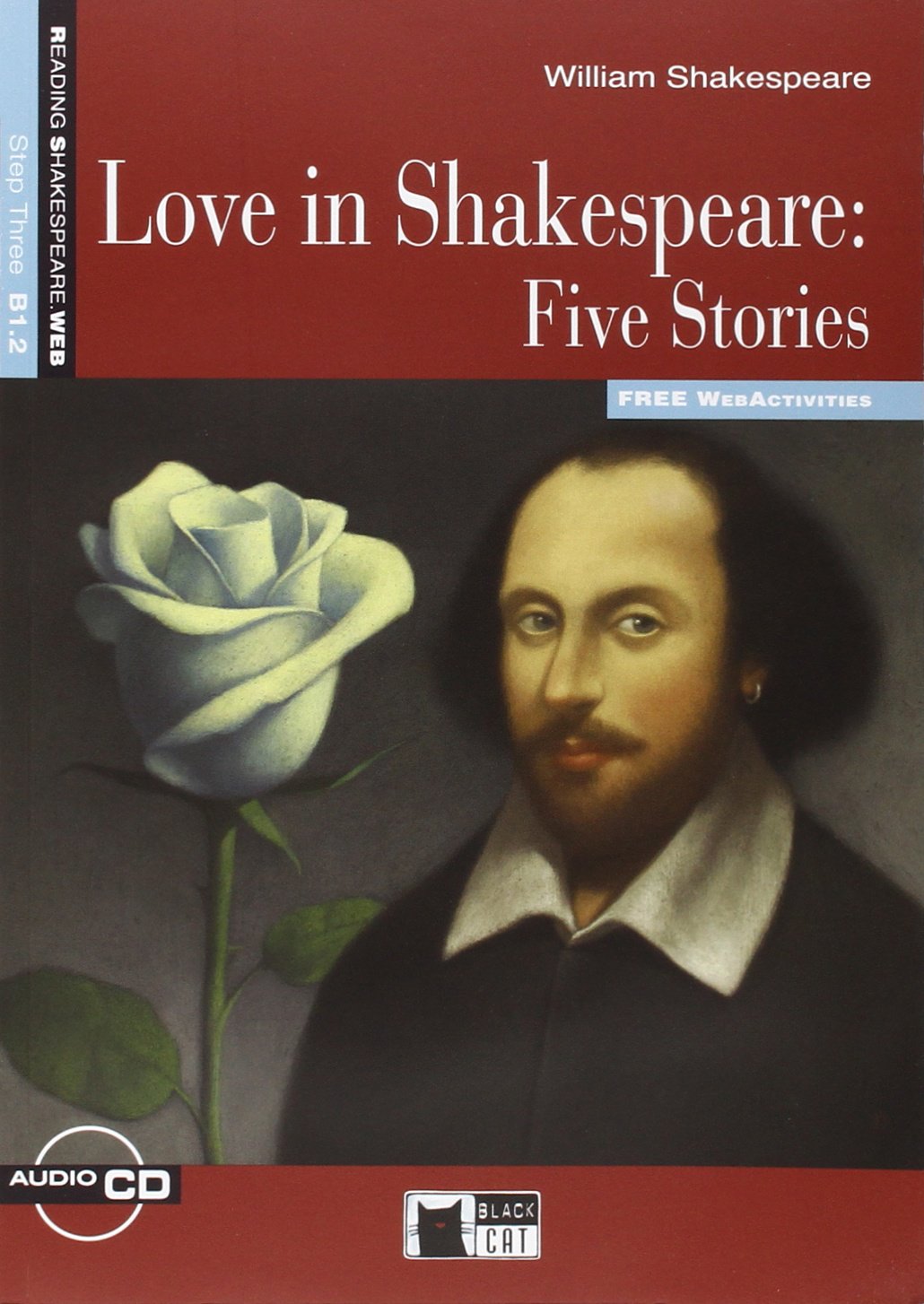 LOVE IN SHAKESPEARE FIVE STORIES +CD STEP THREE B1.2: Love in Shakespeare: Five Stories + audio CD (Reading and training) - 9788853010971 (SIN COLECCION)
