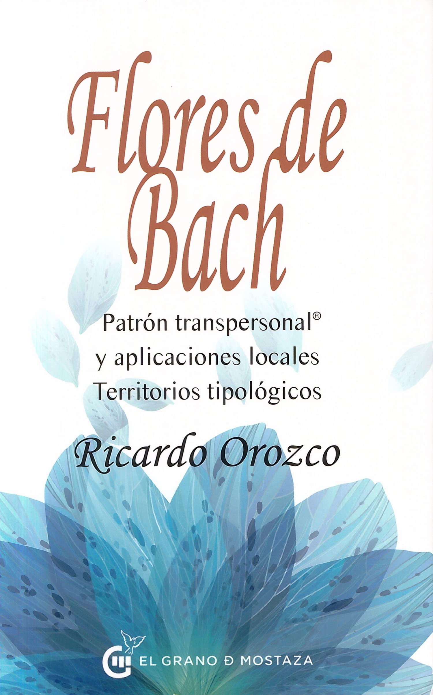 Flores de Bach, patrón transpersonal®