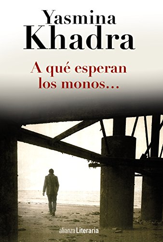 A qué esperan los monos... (Alianza Literaria (AL))