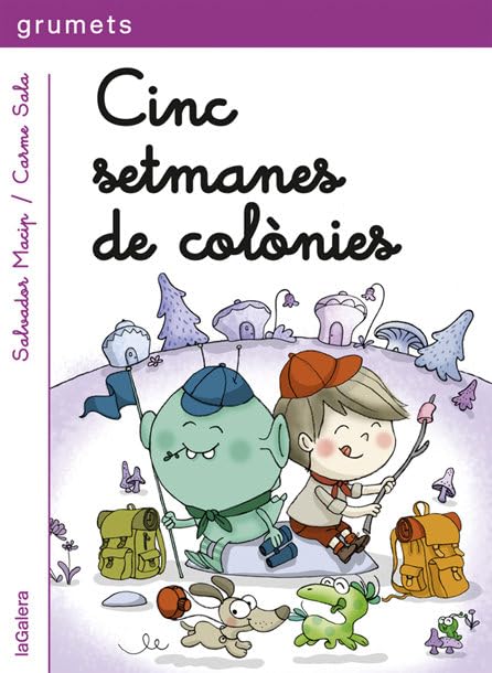 Cinc setmanes de colònies: Una aventura d'en Biel i en Picapoc-2: 245 (Grumets)