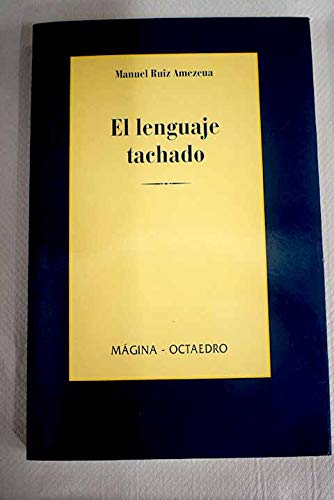 EL LENGUAJE TACHADO