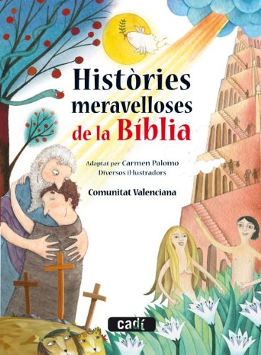 Històries meravelloses de la Bíblia (Contes per abans de dormir)