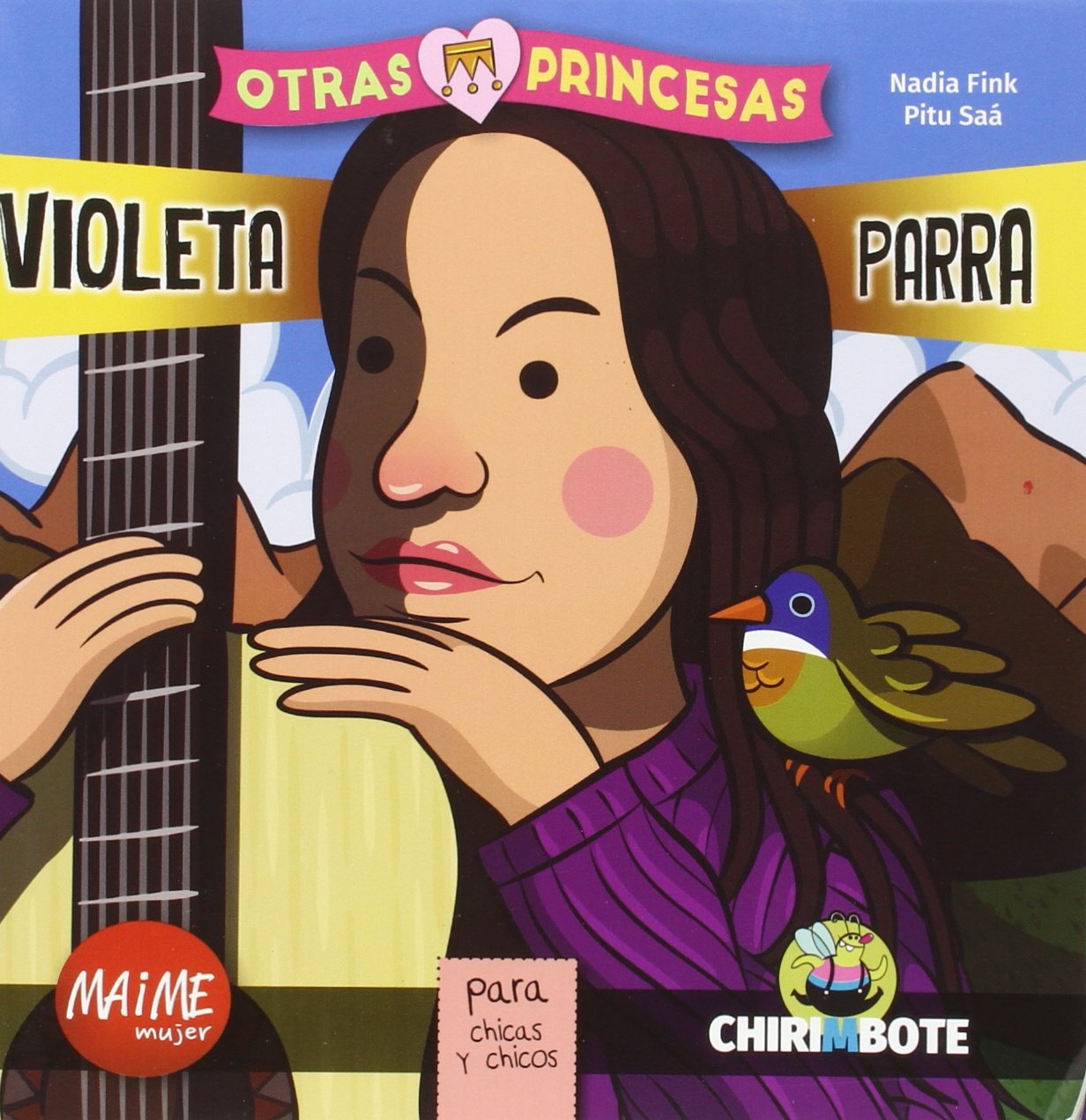 Violeta Parra. Coleccion Otras Princesas - 9788494512728