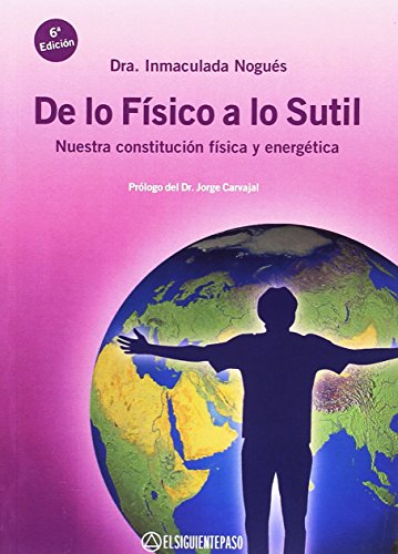 De lo físico a lo sutil (6ª ed.) (SIN COLECCION)