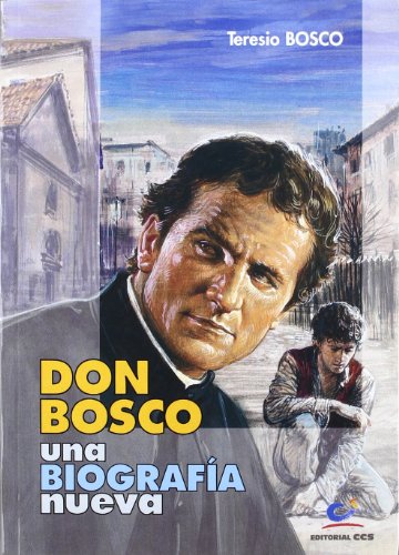 Don Bosco, una biografía nueva: 1