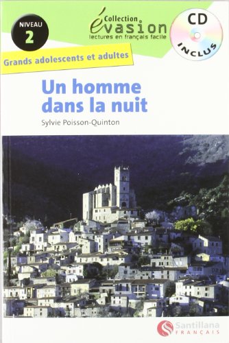 EVASION NIVEAU 2 UN HOMME DANS LA NUIT + CD (LECTURAS GRADUADAS)