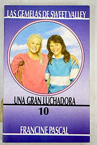 Una Gran Luchadora (Sweet Valley Twins, 10)