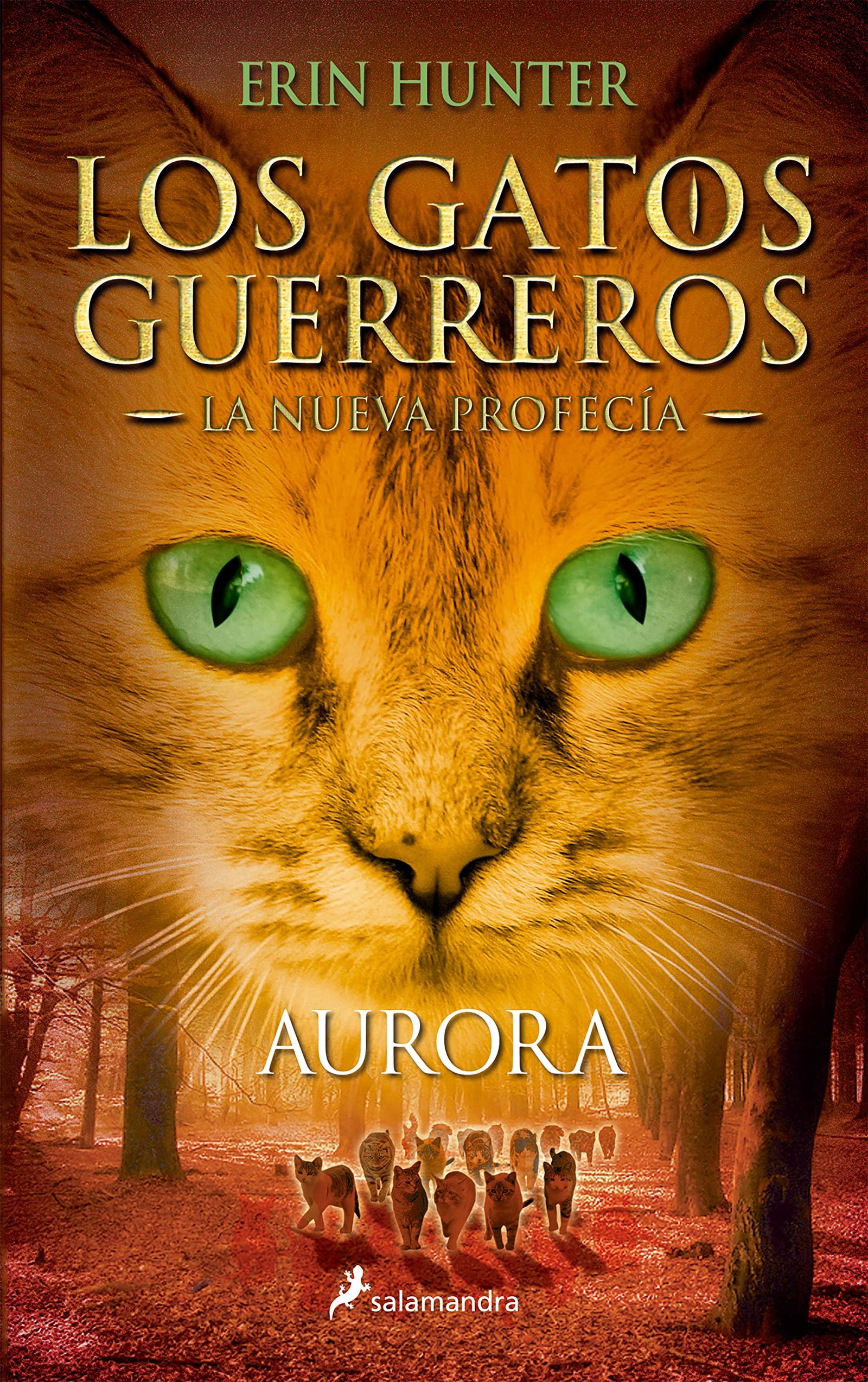 AURORA (S) (Gatos: La nueva profecía III): .: 3 (Colección Salamandra Juvenil)
