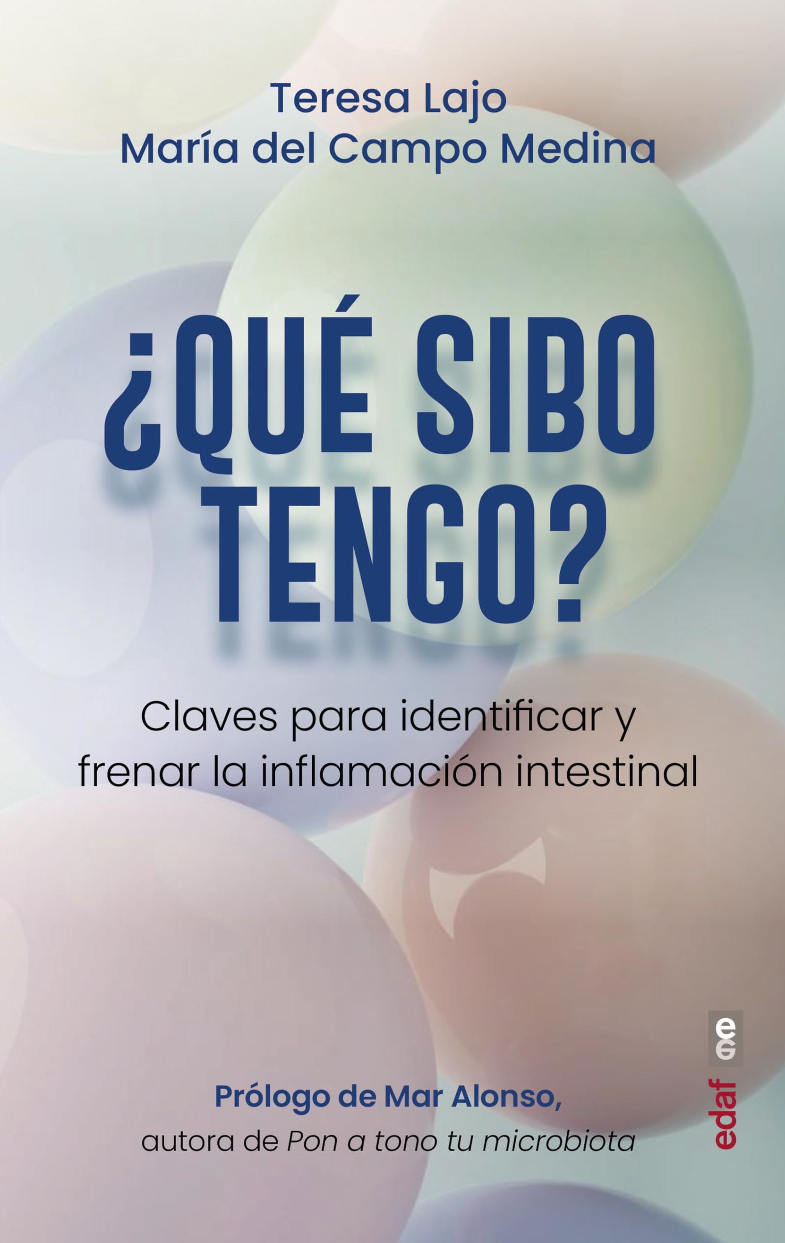 ¿Qué SIBO tengo?: Claves para identificar y frenar la inflamación intestinal (Plus Vitae)