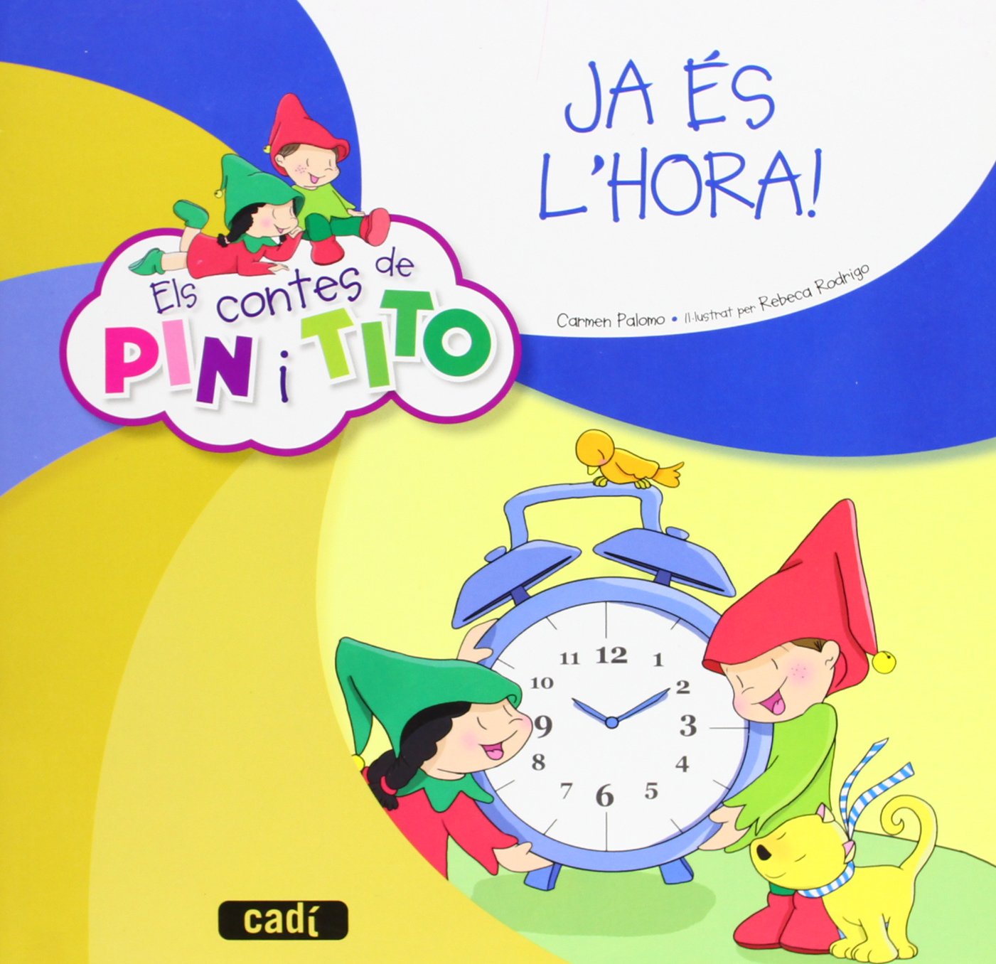 Els contes de Pin i Tito. Ja és l'hora! - 9788447470075