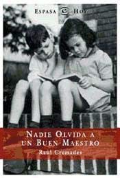 NADIE OLVIDA A UN BUEN MAESTRO (SIN COLECCION)