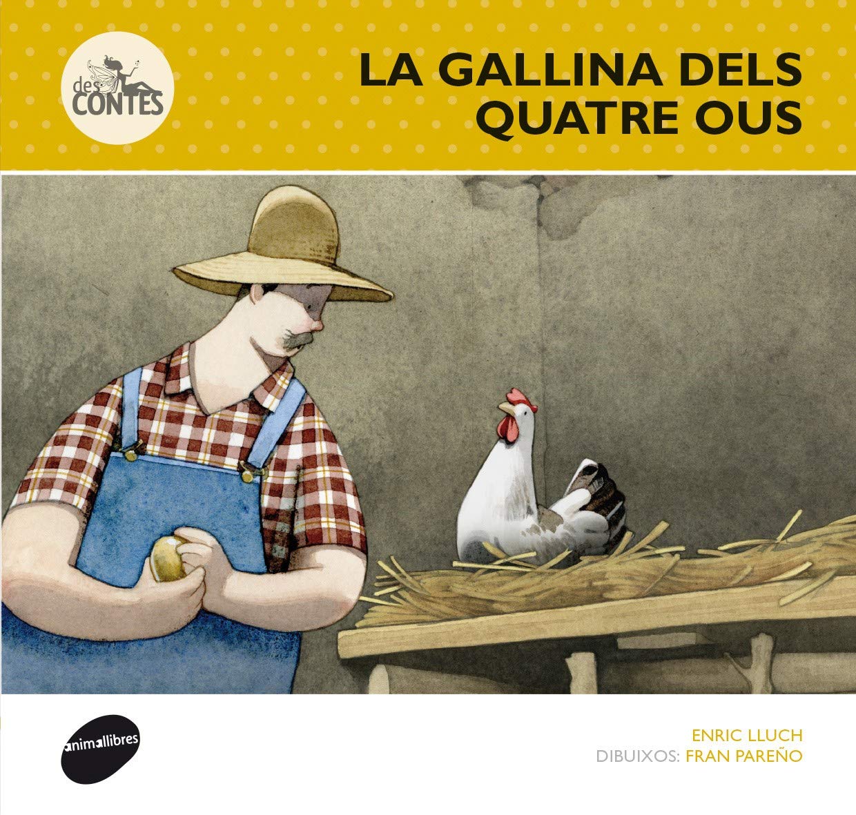 La Gallina Dels Quatre Ous: 6 (Des-contes)