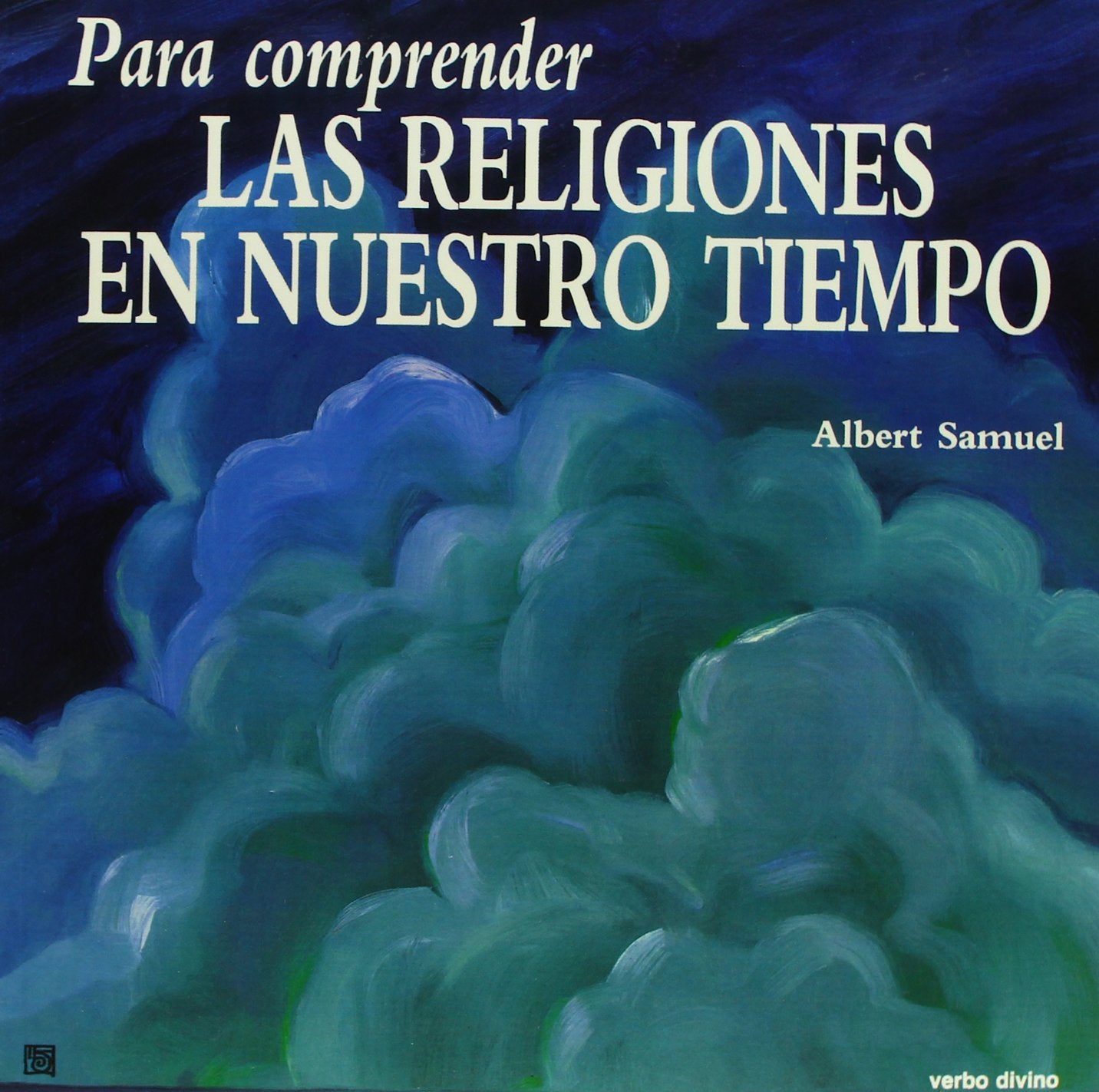 Para comprender las religiones en nuestro tiempo