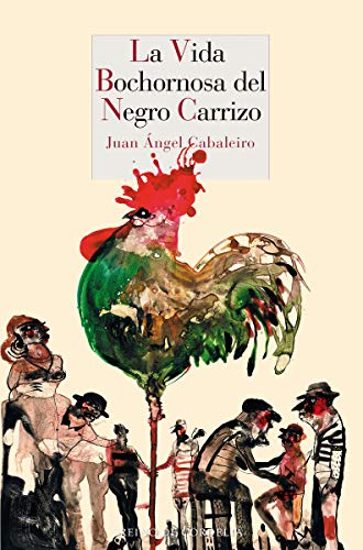 La vida bochornosa del negro carrizo: PREMIO INTERNACIONAL DE NOVELA CORTA «GIRALDA» 2015: 106 (Literatura Reino de Cordelia)
