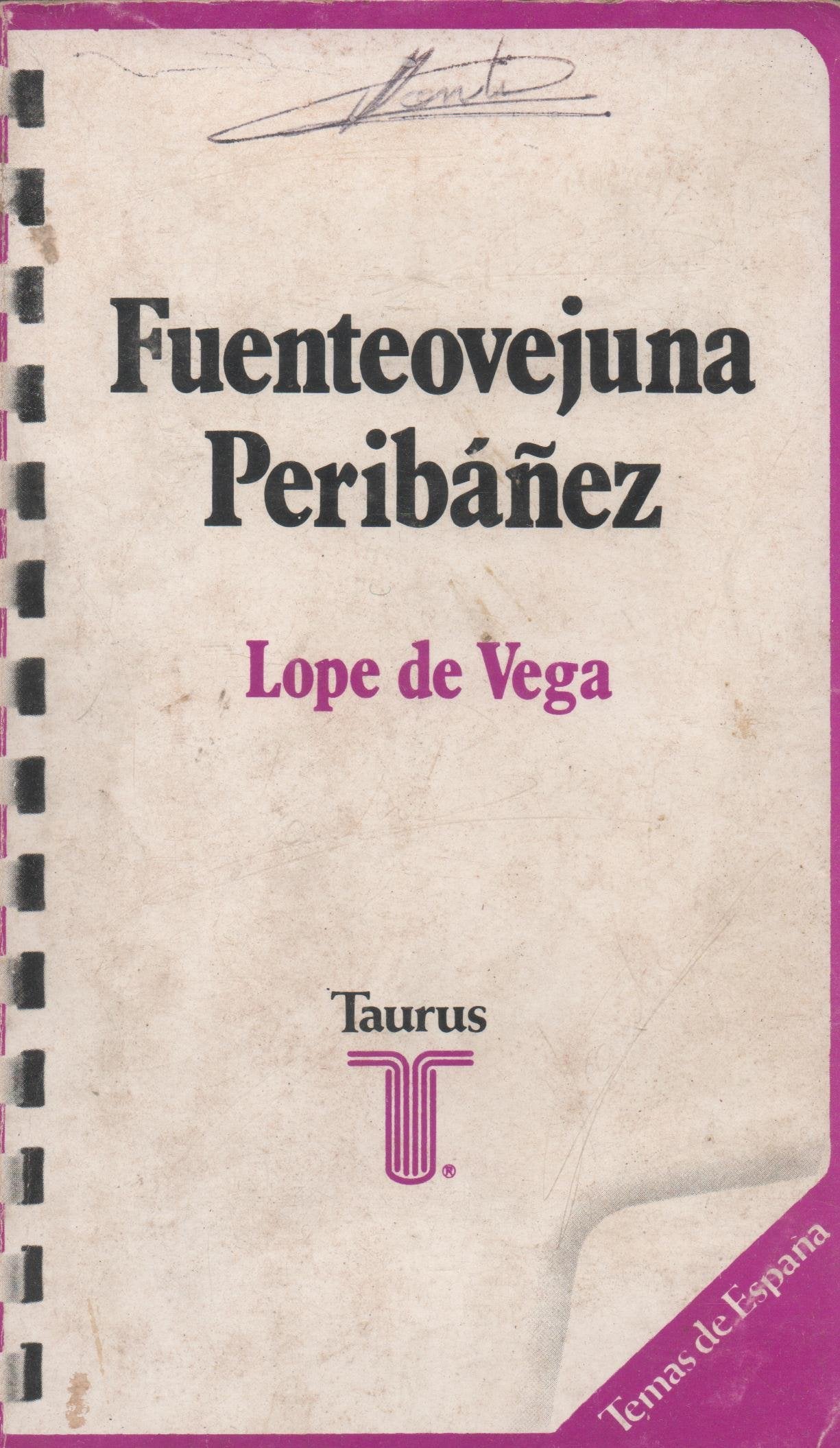 Fuenteovejuna;y peribañez y el comendador de ocaña