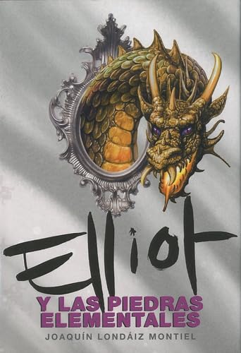 Elliot y las piedras elementales (Elliot Tomclyde 5)