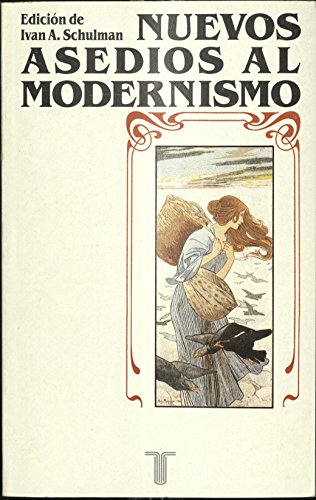 Nuevos asedios al modernismo