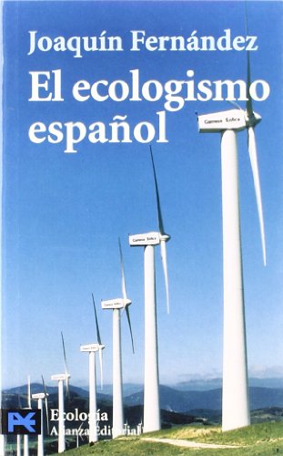 El ecologismo español (El Libro De Bolsillo - Ciencias)