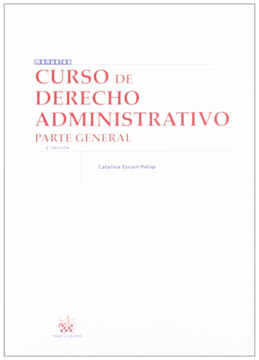Curso de Derecho Administrativo Parte general