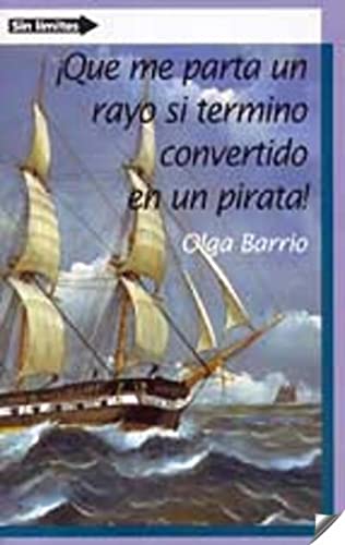 Que me parta un rayo si termino convertido en un pirata!/ Lightning strikes me dead if I end become a pirate!