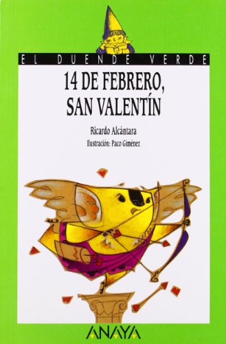 68. 14 de febrero, San Valentín (Libros Infantiles - El Duende Verde)