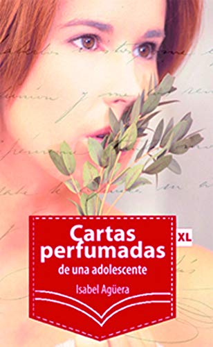 Cartas perfumadas de una adolescente (XL)