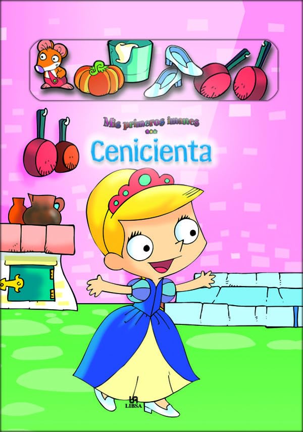 Cenicienta (Mis Pimeros Imanes)