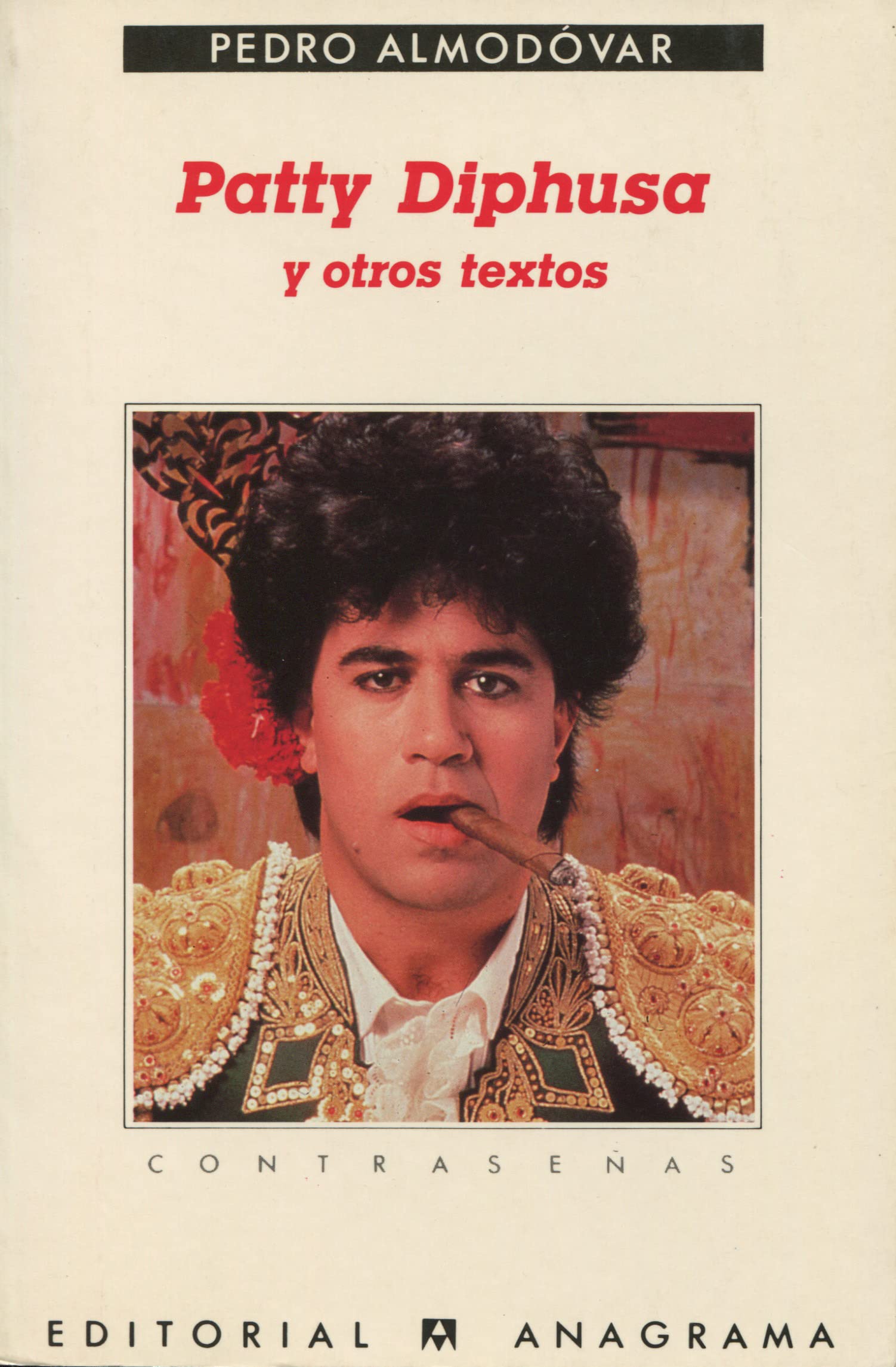 Patty Diphusa y otros textos: 139 (Contraseñas)