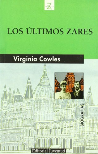 Z Los ultimos zares (BIOGRAFIAS)