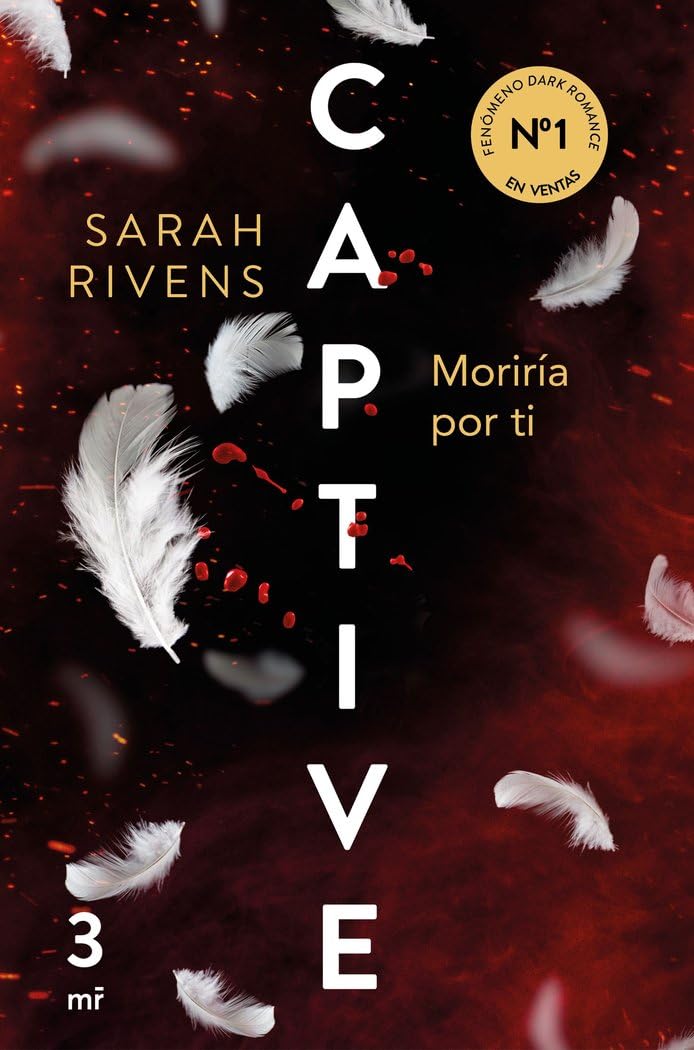 Captive: Moriría por ti: 3 (Martínez Roca)