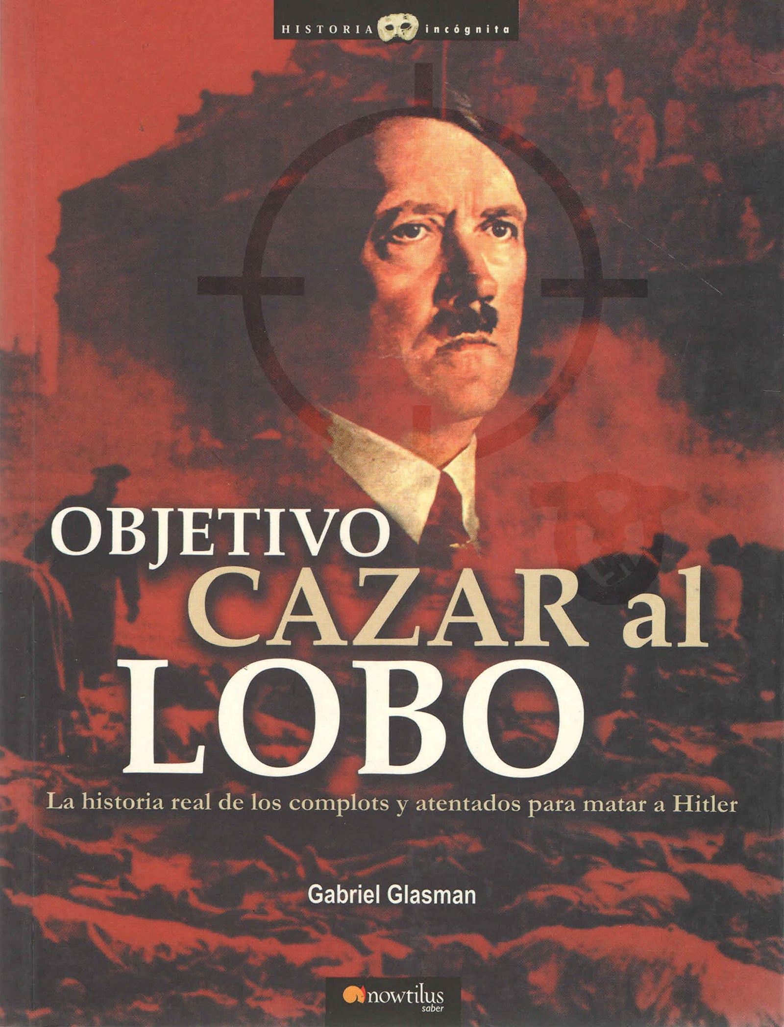 Objetivo: Cazar al Lobo