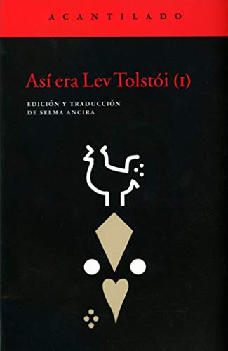 Así era Lev Tolstói: 76 (Cuadernos del Acantilado)