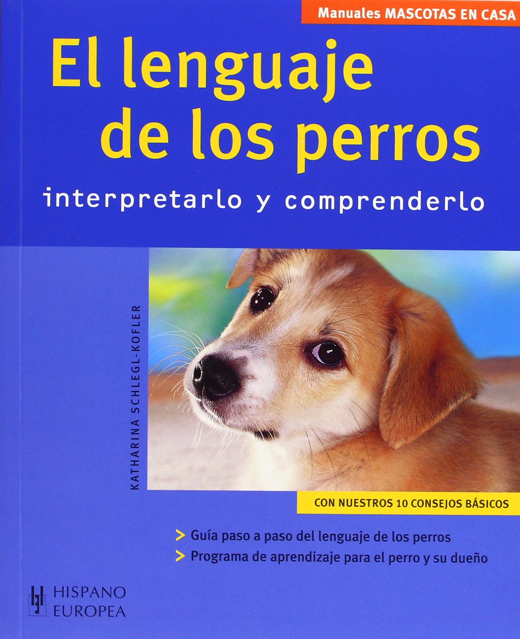El lenguaje de los perros (Mascotas en casa)